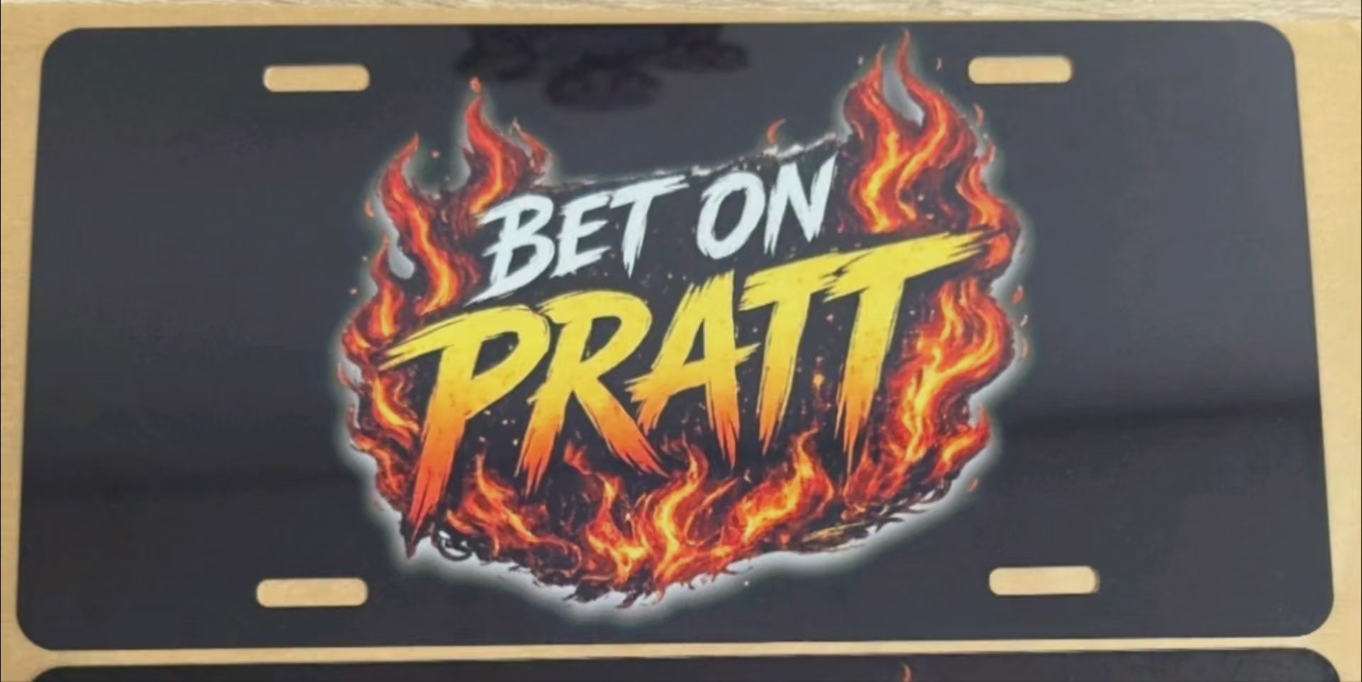 BET ON PRATT License plate